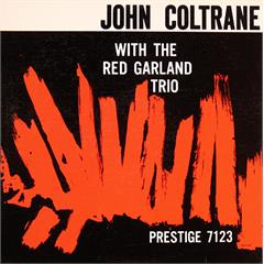 John Coltrane With The Red Garland Trio (Mono) (LP)